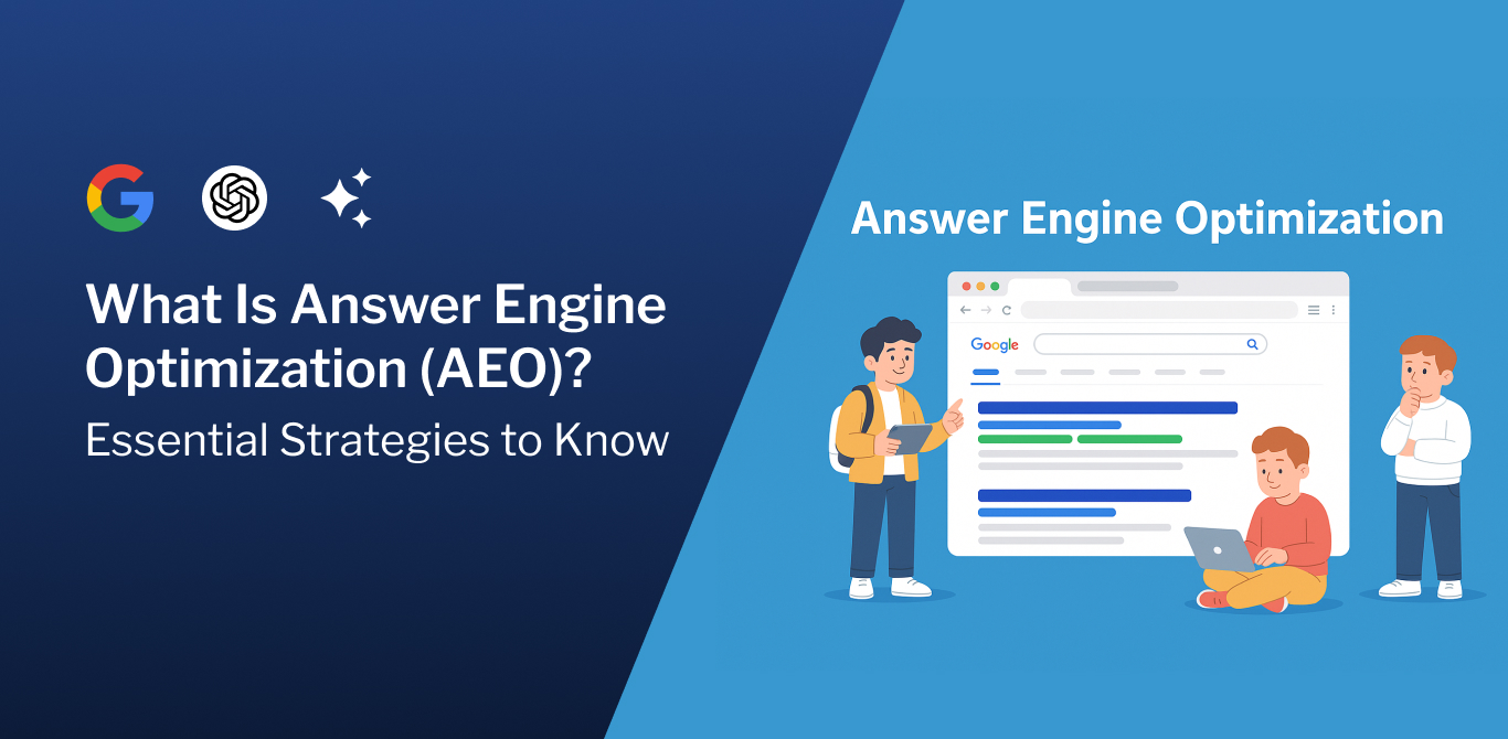 What Is Answer Engine Optimization (AEO)? Essential Strategies to Know