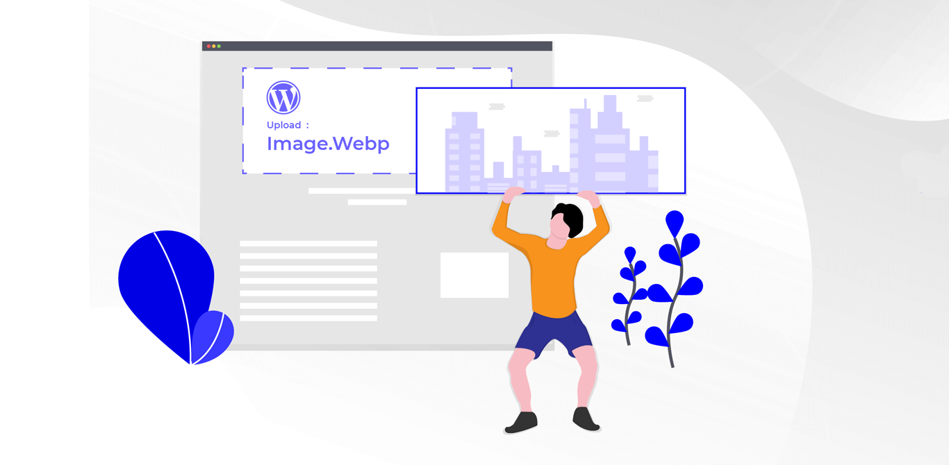 Optimize Your WordPress Website by Serving the Next-Gen WebP Images