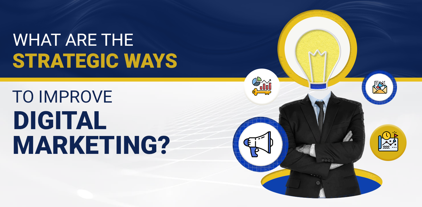 improve your digital marketing