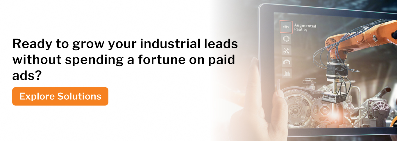 CTA - Ready to grow your industrial leads without spending a fortune on paid ads
